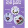 JOLIS BIJOUX EN PATE POLYMERE